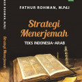 Strategi Menerjemah Teks Indonesia-Arab malang