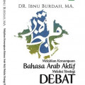 Melejitkan Kemampuan Bahasa Arab Aktif Melalui Strategi Debat