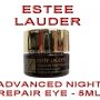 ESTEE LAUDER - ADVANCED NIGHT REPAIR EYE - 5ML