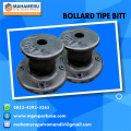 Bollard Bitt 100 Ton - Bollard Bolder Tipe Bitt kapasitas 100 Ton